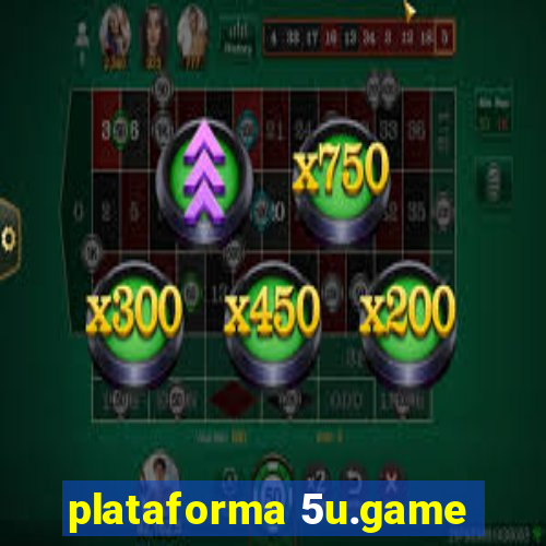 plataforma 5u.game